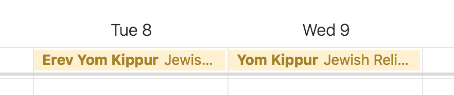 A calendar for Tue 8 and Wed 9. Below the two days are yellow entries titled ‘Erev Yom Kippur’ and ‘Yom Kippur’, with the partially shown subtitle ‘Jewish Religious Holiday’.